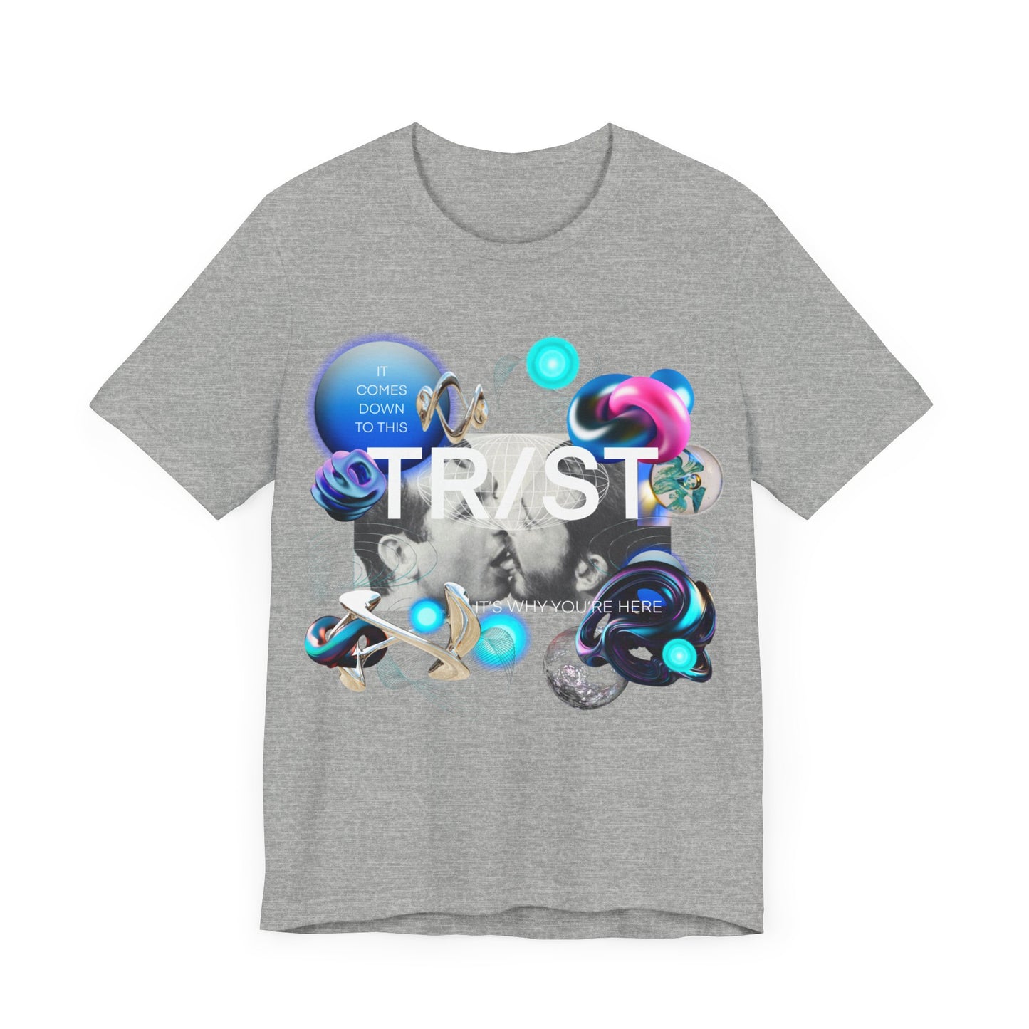 Trust Unisex Jersey Short Sleeve Tee