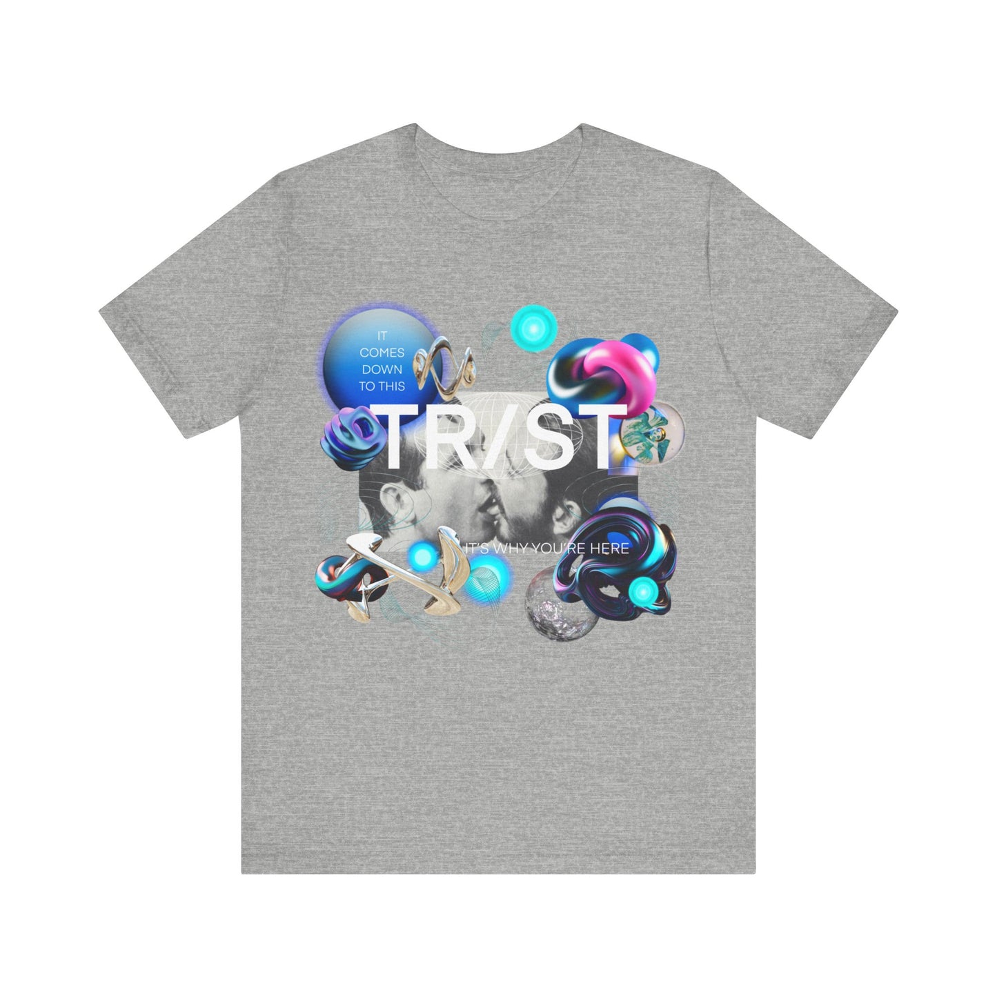 Trust Unisex Jersey Short Sleeve Tee